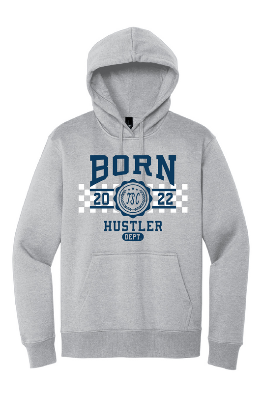 Born Hustler Hoodie: 12oz Fashion Hoodie